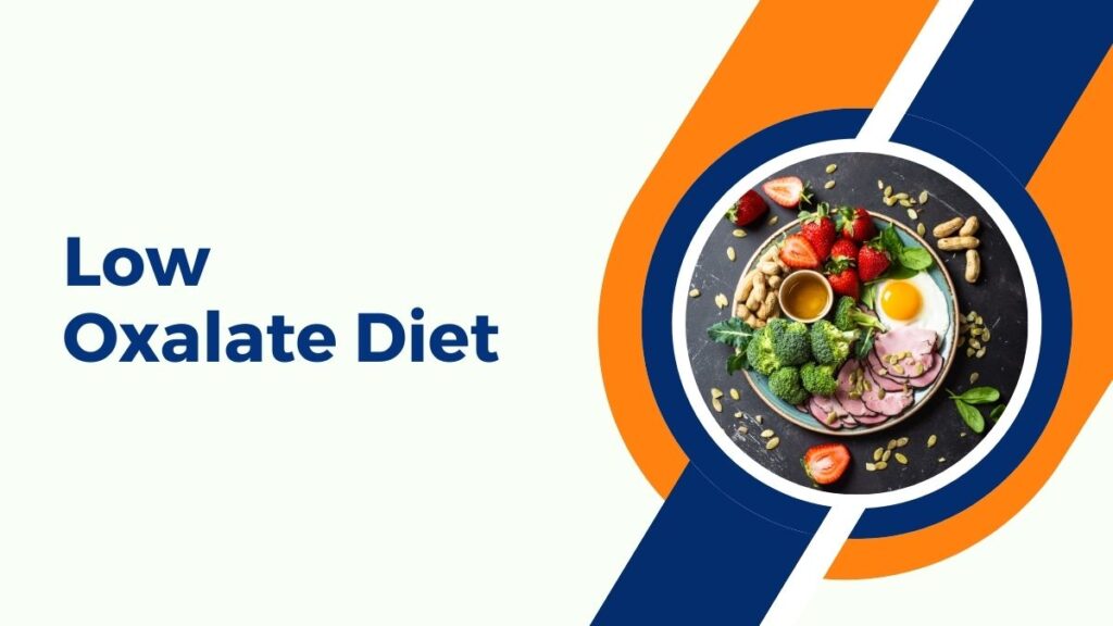 Low Oxalate Diet