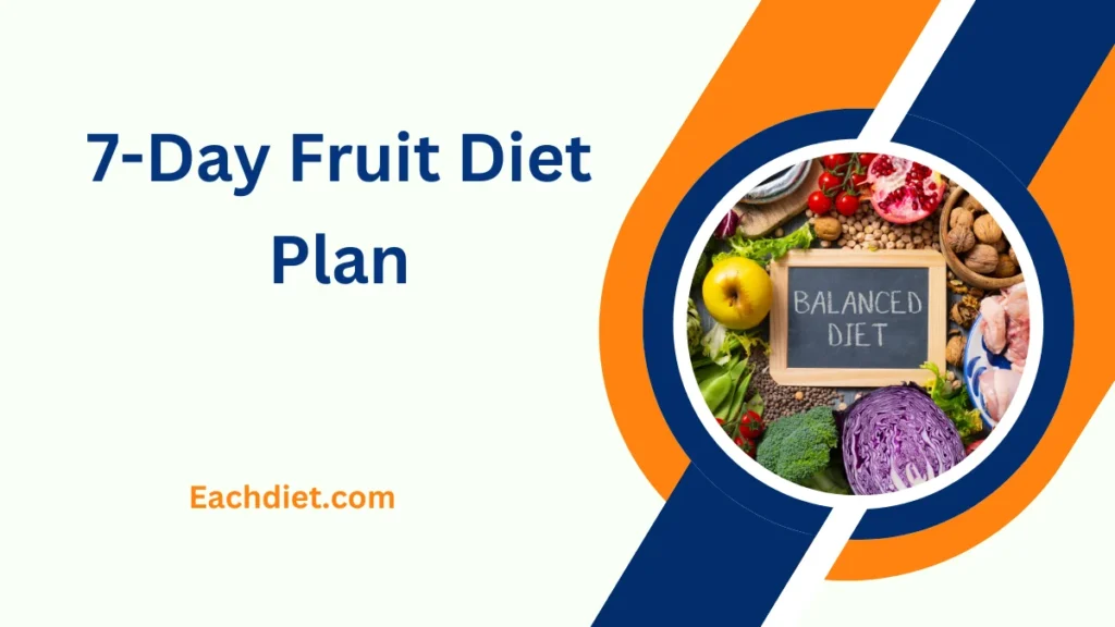 7-Day Fruit Diet Plan